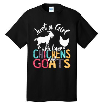 Cute Just A Girl Who Loves Chickens Goats Farmer Tall T-Shirt