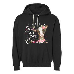 Cow Just A Girl Who Loves Cows Funny Gifts Garment-Dyed Fleece Hoodie