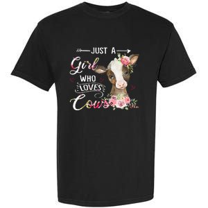 Cow Just A Girl Who Loves Cows Funny Gifts Garment-Dyed Heavyweight T-Shirt