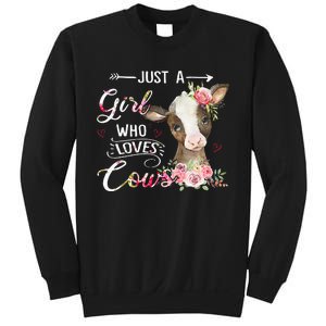 Cow Just A Girl Who Loves Cows Funny Gifts Sweatshirt