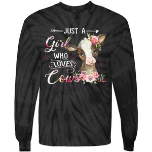 Cow Just A Girl Who Loves Cows Funny Gifts Tie-Dye Long Sleeve Shirt