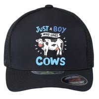 Cow Just A Boy Who Loves Cows Gift For Cow Lovers Flexfit Unipanel Trucker Cap