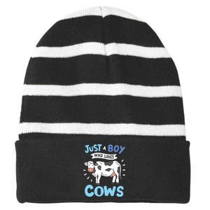 Cow Just A Boy Who Loves Cows Gift For Cow Lovers Striped Beanie with Solid Band