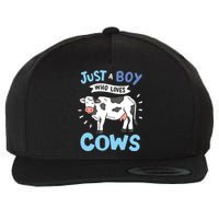 Cow Just A Boy Who Loves Cows Gift For Cow Lovers Wool Snapback Cap