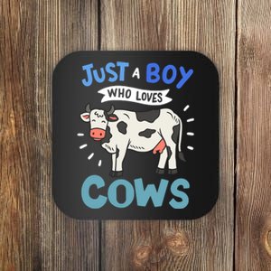 Cow Just A Boy Who Loves Cows Gift For Cow Lovers Coaster