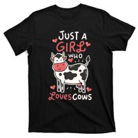 Cow Just A Who Loves Cows Farmer Butcher Milk T-Shirt