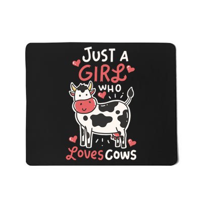 Cow Just A Who Loves Cows Farmer Butcher Milk Mousepad