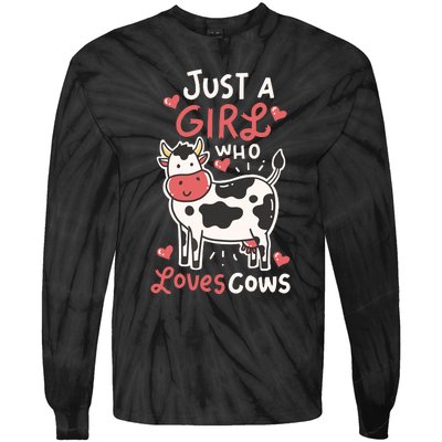 Cow Just A Who Loves Cows Farmer Butcher Milk Tie-Dye Long Sleeve Shirt