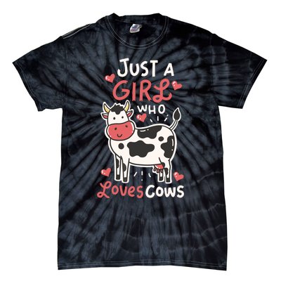 Cow Just A Who Loves Cows Farmer Butcher Milk Tie-Dye T-Shirt