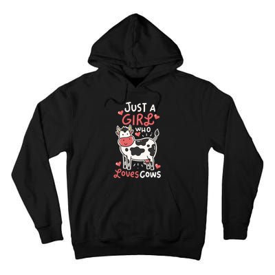 Cow Just A Who Loves Cows Farmer Butcher Milk Tall Hoodie