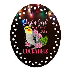 Cockatiel Just A Girl Who Loves Cockatiels Cute Gift Ceramic Oval Ornament