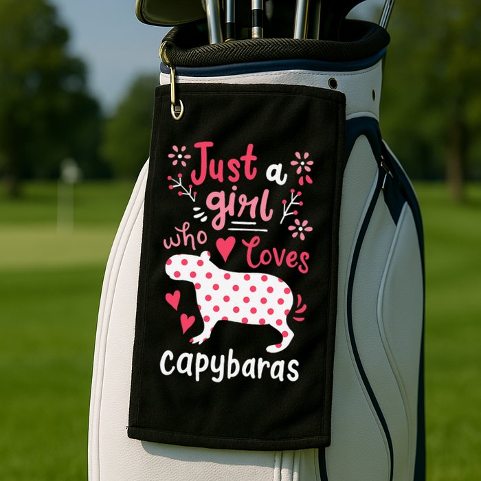Capybara Just A Who Loves Capybaras Flower Golf Towel
