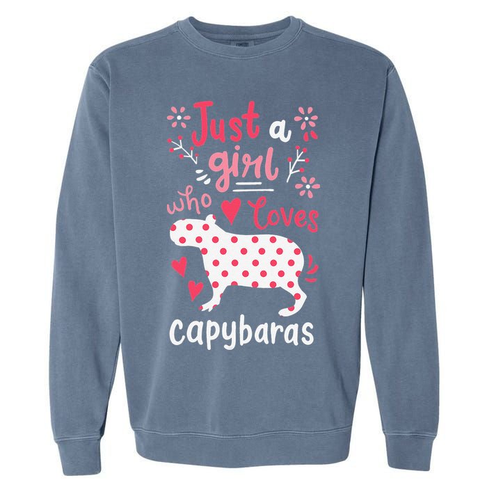 Capybara Just A Who Loves Capybaras Flower Garment-Dyed Sweatshirt
