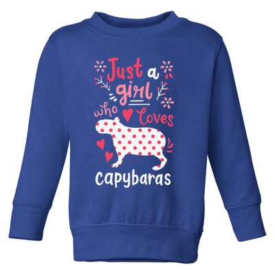 Capybara Just A Who Loves Capybaras Flower Toddler Sweatshirt