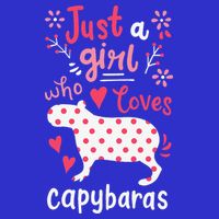 Capybara Just A Who Loves Capybaras Flower Toddler T-Shirt