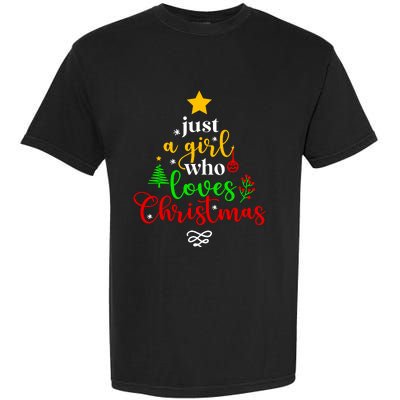 Cute Just A Girl Who Loves Christmas Tree Garment-Dyed Heavyweight T-Shirt