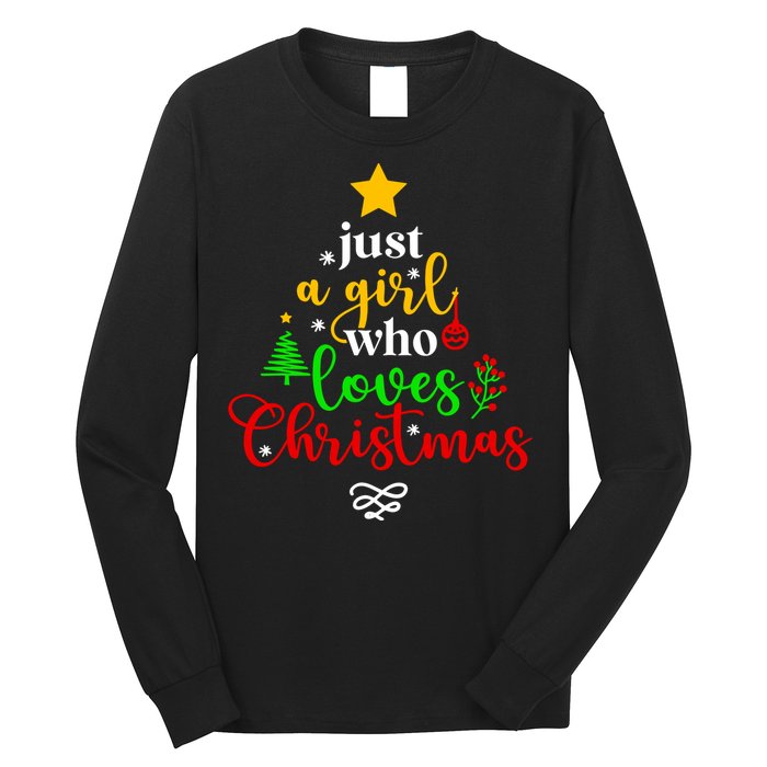 Cute Just A Girl Who Loves Christmas Tree Long Sleeve Shirt