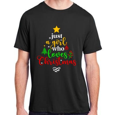 Cute Just A Girl Who Loves Christmas Tree Adult ChromaSoft Performance T-Shirt