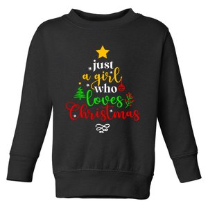 Cute Just A Girl Who Loves Christmas Tree Toddler Sweatshirt