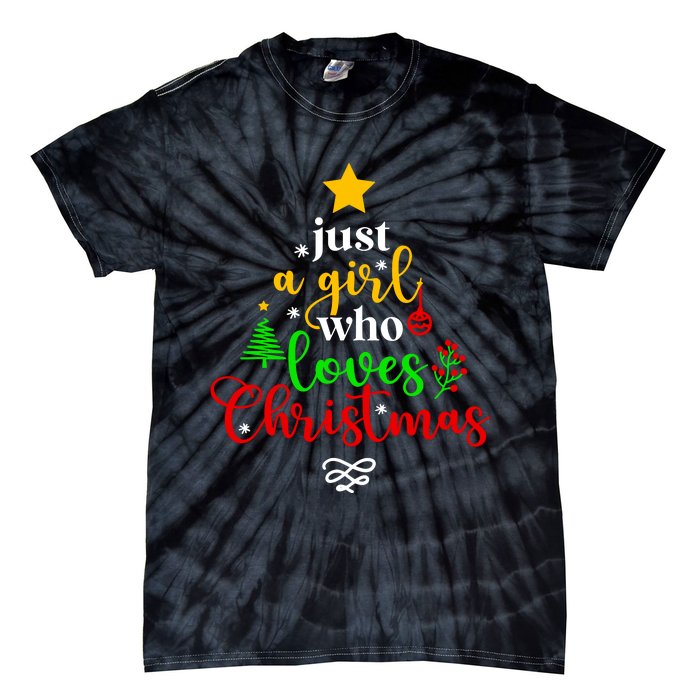 Cute Just A Girl Who Loves Christmas Tree Tie-Dye T-Shirt