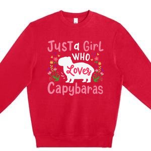 Capybara Just A Who Loves Capybaras Flower Premium Crewneck Sweatshirt