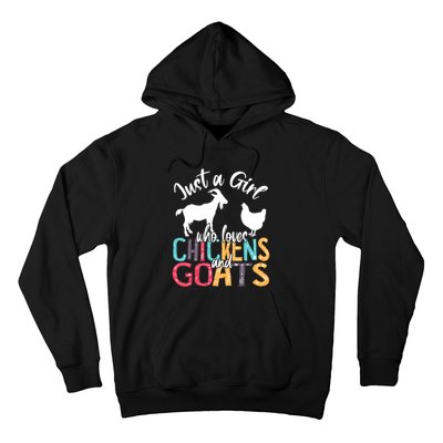 Cute Just A Girl Who Loves Chickens Goats Farmer Girls Gift Hoodie