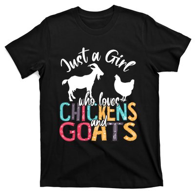 Cute Just A Girl Who Loves Chickens Goats Farmer Girls Gift T-Shirt