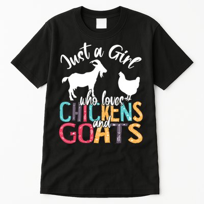 Cute Just A Girl Who Loves Chickens Goats Farmer Girls Gift Tall T-Shirt