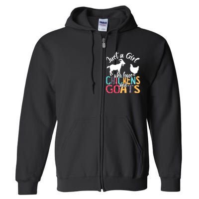 Cute Just A Girl Who Loves Chickens Goats Farmer Girls Gift Full Zip Hoodie