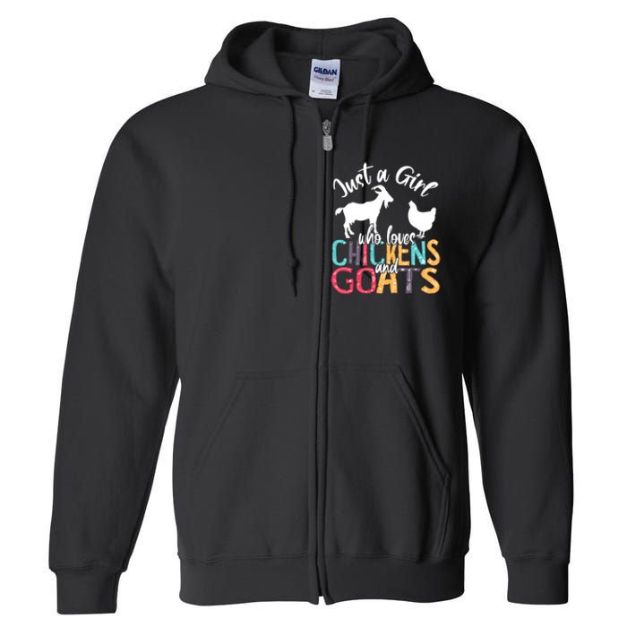 Cute Just A Girl Who Loves Chickens Goats Farmer Girls Gift Full Zip Hoodie