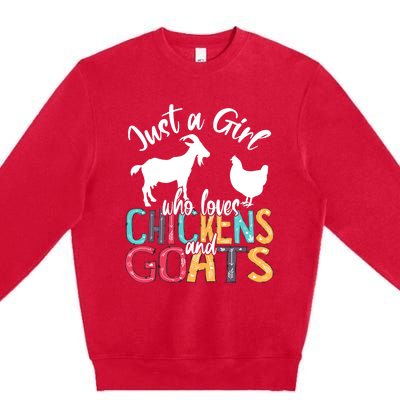 Cute Just A Girl Who Loves Chickens Goats Farmer Girls Gift Premium Crewneck Sweatshirt