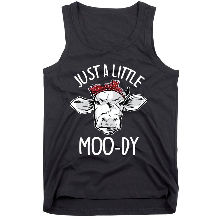 Cow Just A Little Moody Funny Cow Lover Tank Top