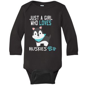 Cute Just A Who Loves Huskies Dog Lover Gift Baby Long Sleeve Bodysuit