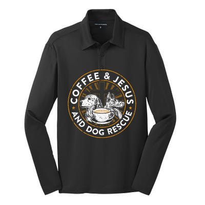 Coffee& Jesus And Dog Rescue Animal Rescue Cat Dog Silk Touch Performance Long Sleeve Polo