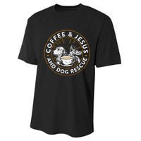 Coffee& Jesus And Dog Rescue Animal Rescue Cat Dog Performance Sprint T-Shirt