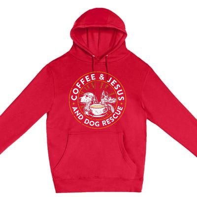 Coffee& Jesus And Dog Rescue Animal Rescue Cat Dog Premium Pullover Hoodie