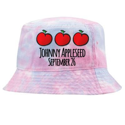 Celebrate Johnny Appleseed September 26 Teachers Preschool Premium Tie-Dyed Bucket Hat