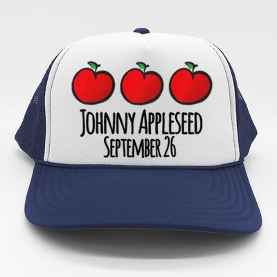 Celebrate Johnny Appleseed September 26 Teachers Preschool Premium Trucker Hat