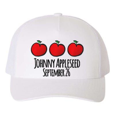 Celebrate Johnny Appleseed September 26 Teachers Preschool Premium Yupoong Adult 5-Panel Trucker Hat