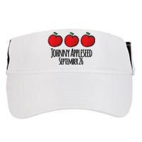 Celebrate Johnny Appleseed September 26 Teachers Preschool Premium Adult Drive Performance Visor