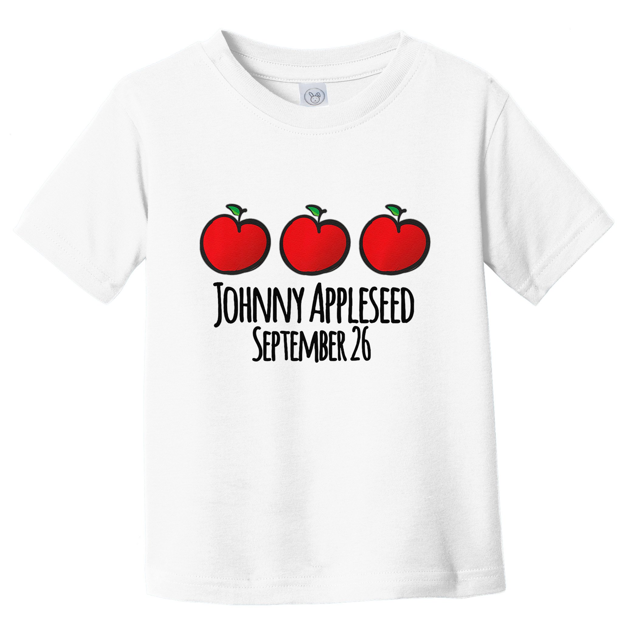 Celebrate Johnny Appleseed September 26 Teachers Preschool Premium Toddler T-Shirt
