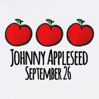 Celebrate Johnny Appleseed September 26 Teachers Preschool Premium Toddler T-Shirt