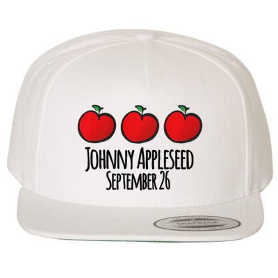 Celebrate Johnny Appleseed September 26 Teachers Preschool Premium Wool Snapback Cap