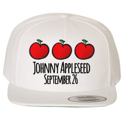 Celebrate Johnny Appleseed September 26 Teachers Preschool Premium Wool Snapback Cap