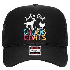 Cute Just A Girl Who Loves Chickens Goats Farmer High Crown Mesh Back Trucker Hat