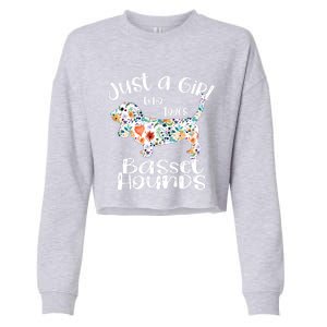 Cute Just A Girl Who Loves Basset Hounds Gift Cropped Pullover Crew