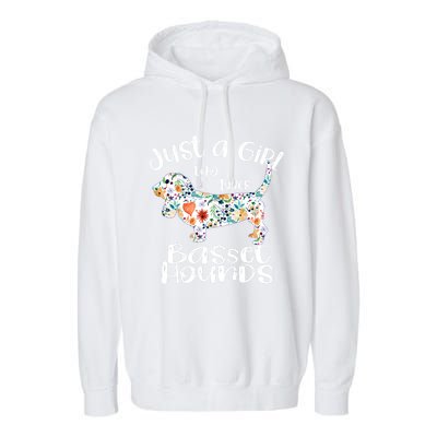 Cute Just A Girl Who Loves Basset Hounds Gift Garment-Dyed Fleece Hoodie