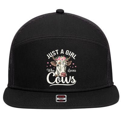 Cow Just A Girl Who Loves Cows Farmer Butcher Milk 7 Panel Mesh Trucker Snapback Hat