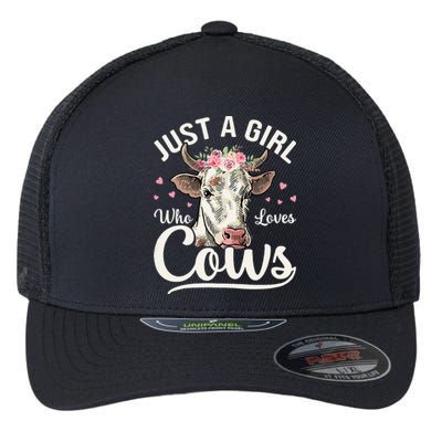 Cow Just A Girl Who Loves Cows Farmer Butcher Milk Flexfit Unipanel Trucker Cap