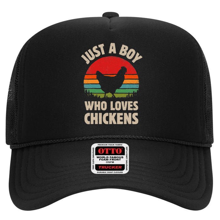 Chicken Just A Boy Who Loves Retro Farm Animal Farmer Sunset High Crown Mesh Back Trucker Hat